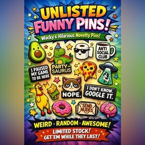 Unlisted Funny Pins - Wacky & Hilarious Novelty Pins